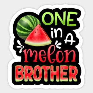 One In A Melon Watermelon brother T-shirt For Father_s Day Sticker